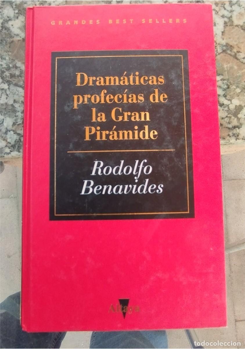 Libros de segunda mano: DRAMATICAS PROFECIAS DE LA GRAN PIRAMIDE RODOLFO BENAVIDES PASTA DURA 403 PAGINAS