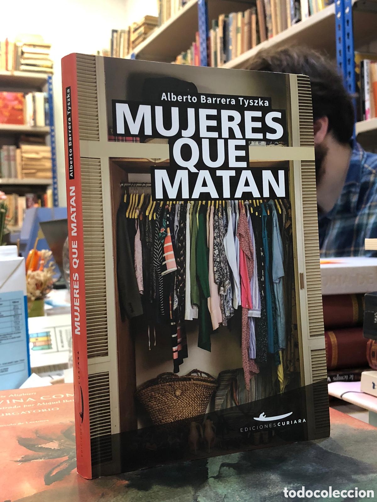 Livres d'occasion: Mujeres que matan - Alberto Barrera Tyszka