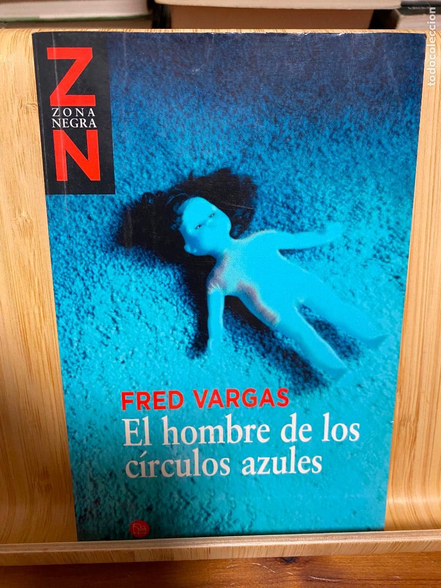 Libros de segunda mano: EL HOMBRE DE LOS C&Iacute;RCULOS AZULES. FRED VARGAS. EDITORIAL ALFAGUARA