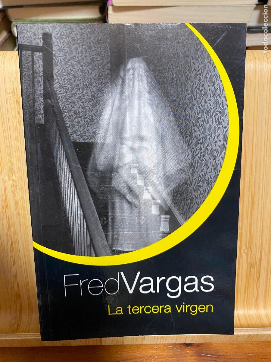 Libros de segunda mano: LA TERCERA VIRGEN. FRED VARGAS. EDITORIAL ALFAGUARA