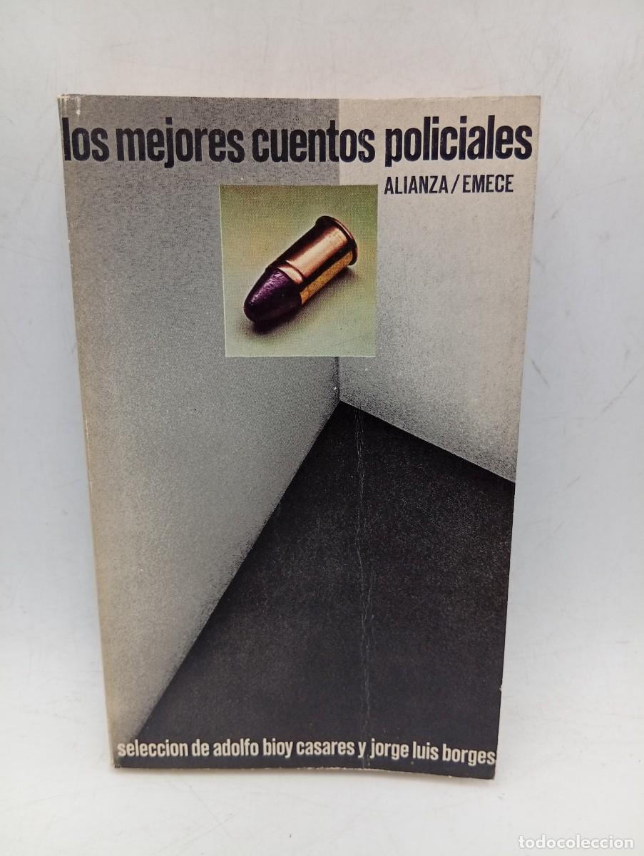 Libros de segunda mano: LOS MEJORES CUENTOS POLICIALES. ADOLFO BIOY CASARES/JORGE L. BORGES. 1962. PAGS : 329.