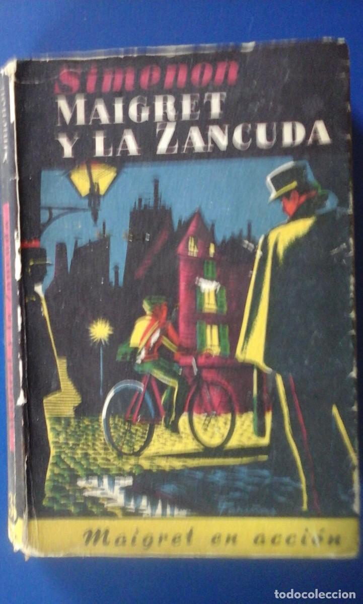Libros de segunda mano: Simenon: MAIGRET Y LA ZANCUDA (Barcelona, hacia 1952)