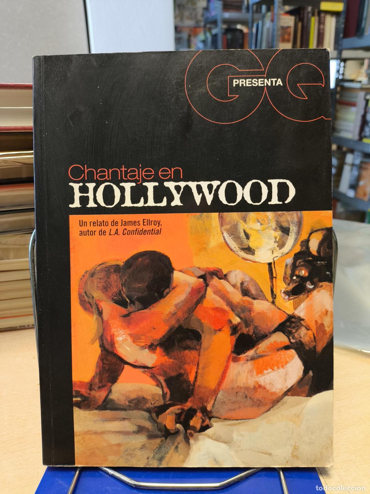 Libros de segunda mano: JAMES ELLROY - CHANTAJE EN HOLLYWOOD. - JAMES ELLROY