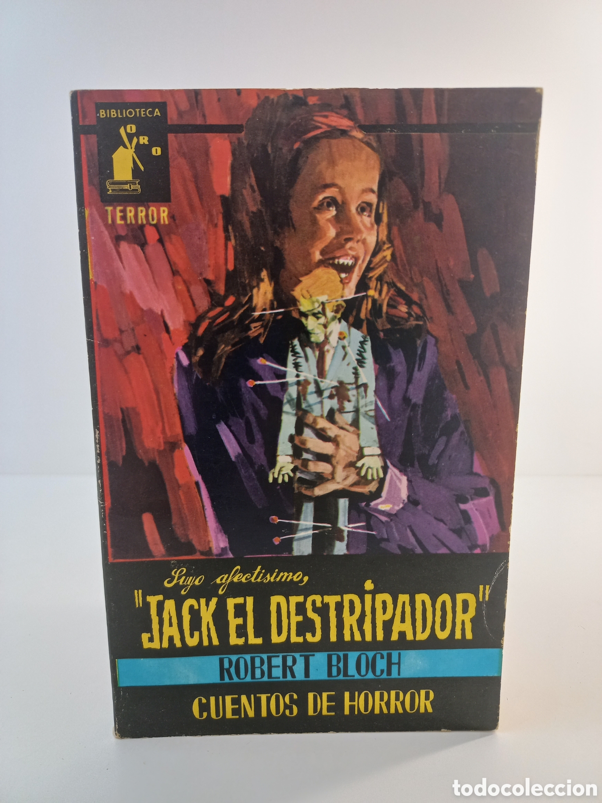 Libros de segunda mano: Suyo Afectisimo, Jack el Destiprador. Robert Bloch. Cuentos de Horror. Molino, Biblioteca Oro, 1964.