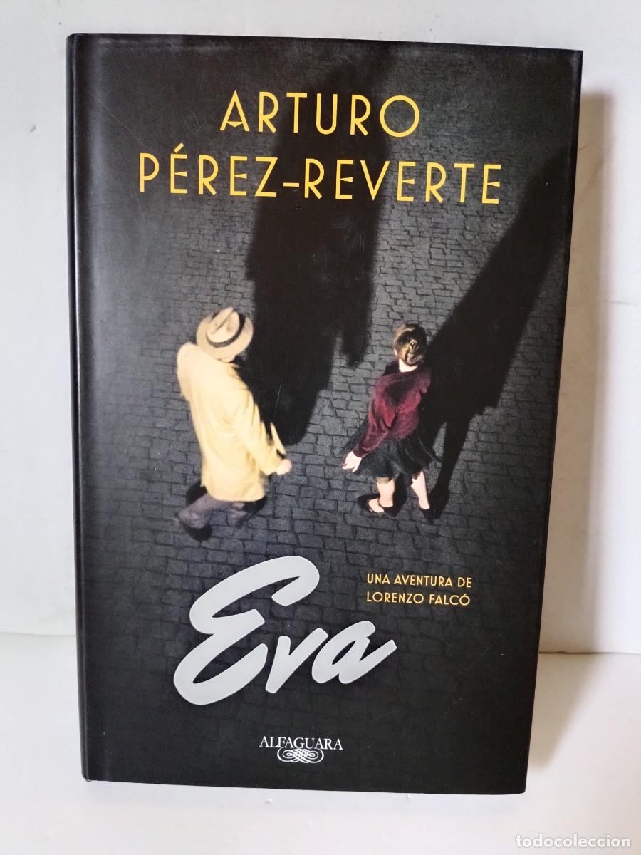 Libros de segunda mano: Eva Arturo P&eacute;rez Reverte