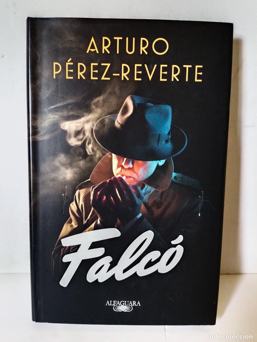 Libros de segunda mano: Falc&oacute; Arturo P&eacute;rez Reverte