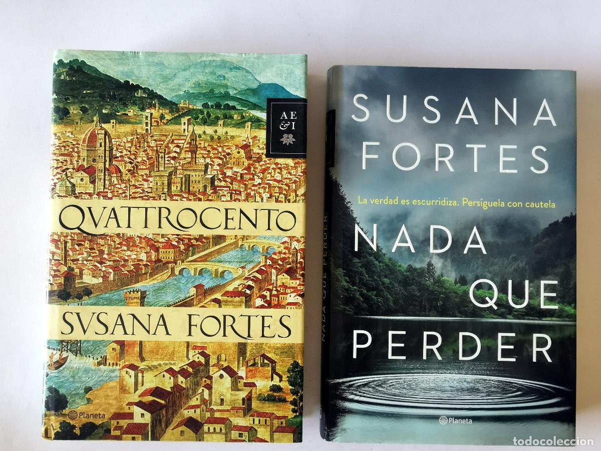 Libros de segunda mano: SUSANA FORTES Quattrocento + Nada que perder