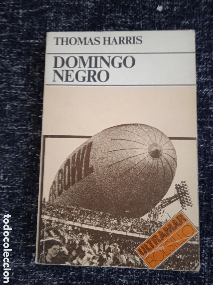 Libros de segunda mano: DOMINGO NEGRO / THOMAS HARRIS