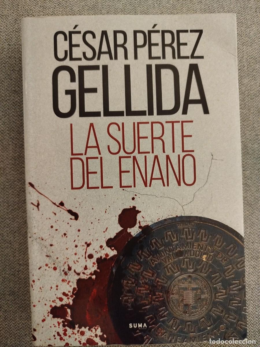 Libros de segunda mano: Libro La suerte del enano de C&eacute;sar P&eacute;rez Gellida