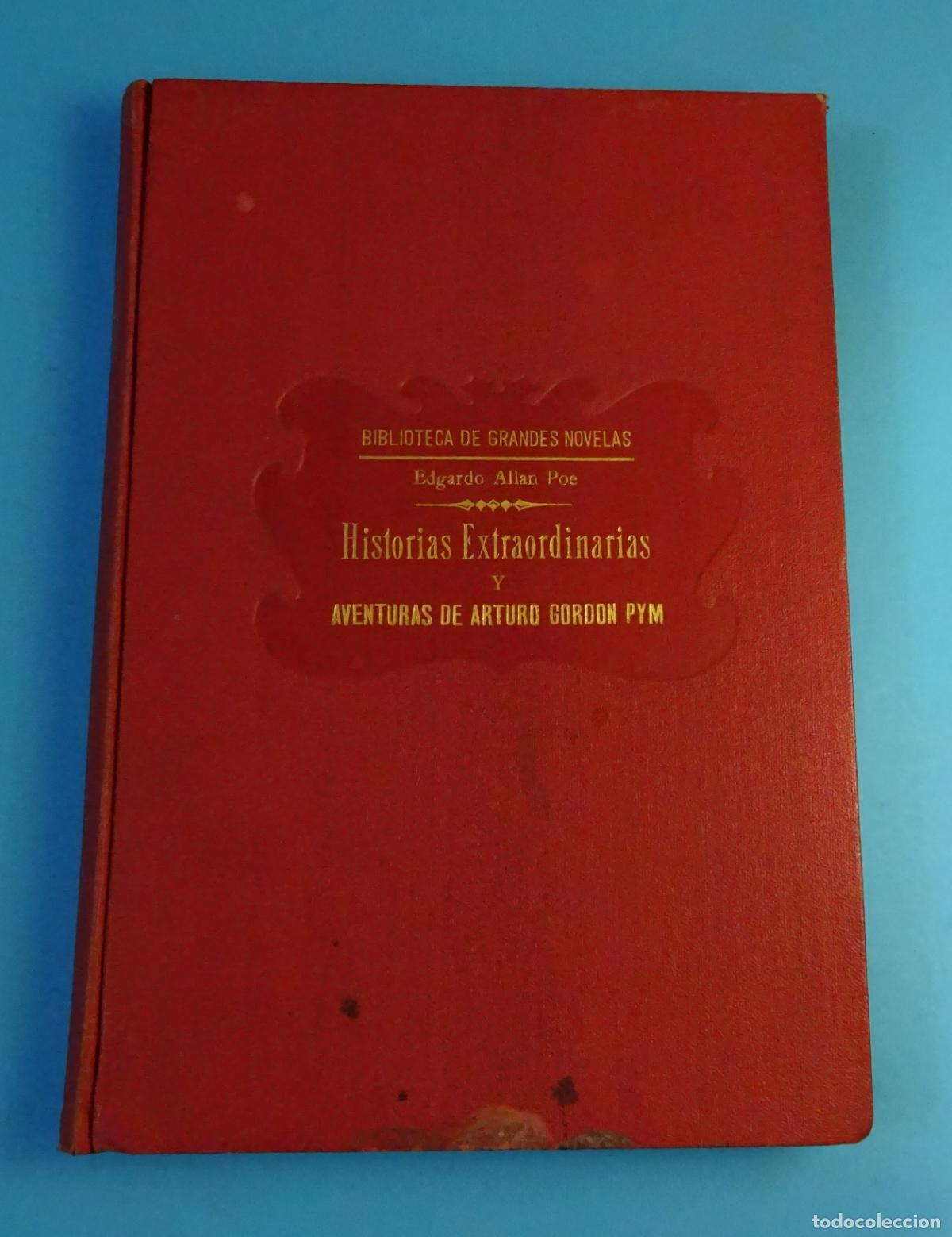 Libros de segunda mano: HISTORIAS EXTRAORDINARIAS Y AVENT. DE ARTURO GORDON PYM. ALLAN POE. BIBLIOTECA DE GRANDES NOVELAS