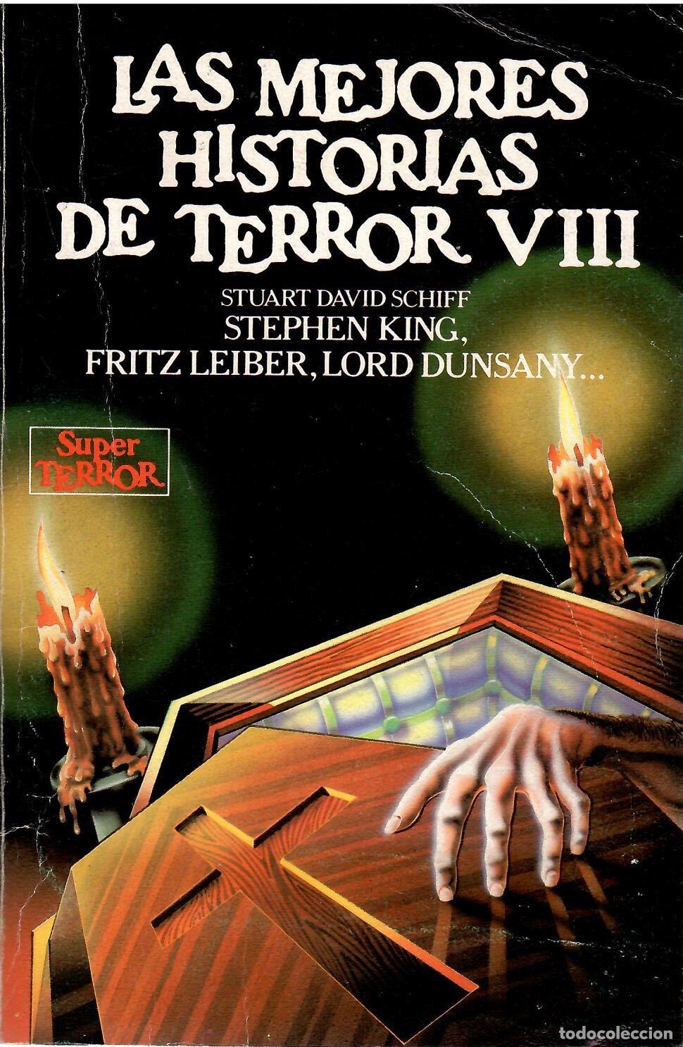 Libros de segunda mano: Las mejores historias de terror VIII - Stephen King y otros; Martinez Roca, Super Terror