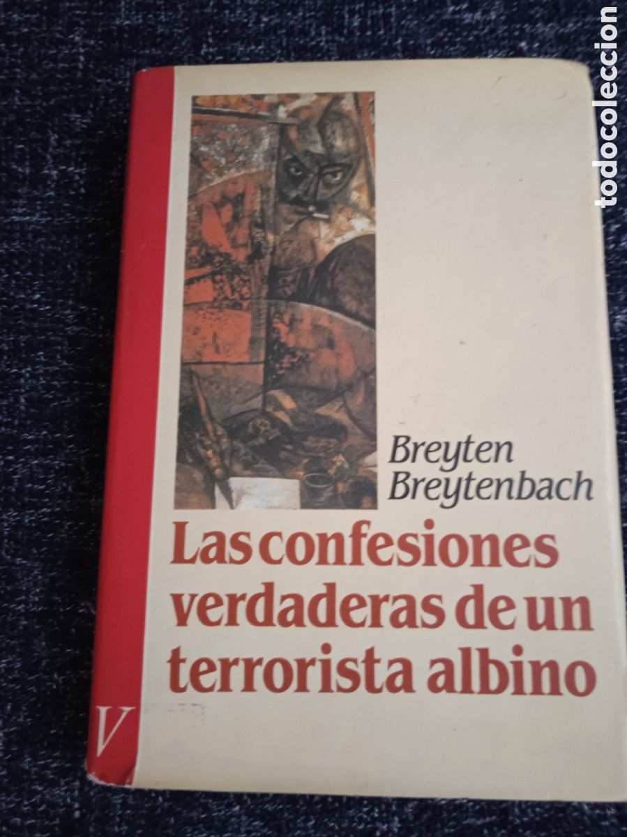 Livres d'occasion: LAS CONFESIONES VERDADERAS DE UN TERRORISTA ALBINO / BREYTEN BREYTENBACH