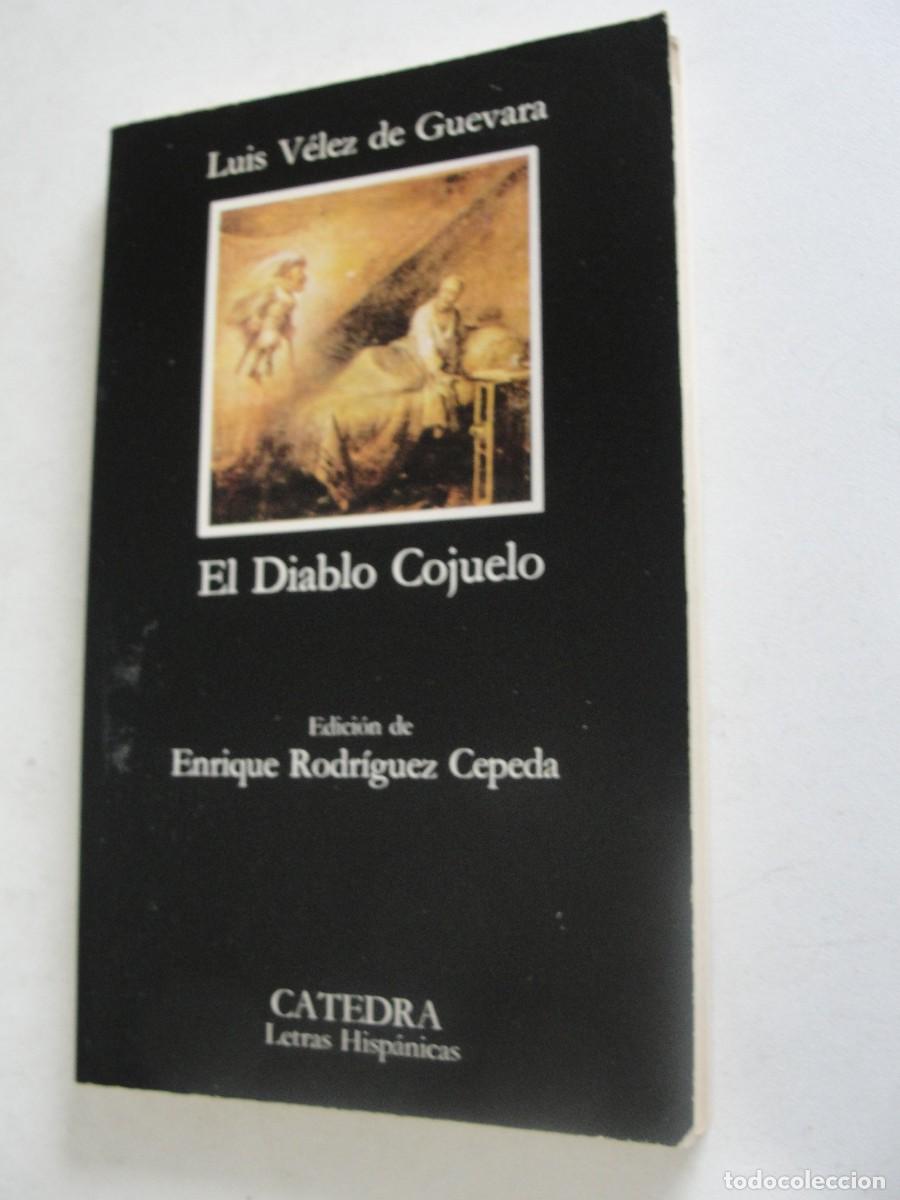 Libros de segunda mano: CATEDRA 204 HISPANICAS - EL DIABLO COJUELO - VELEZ DE GUEVARA - SIN USAR - CEPEDA
