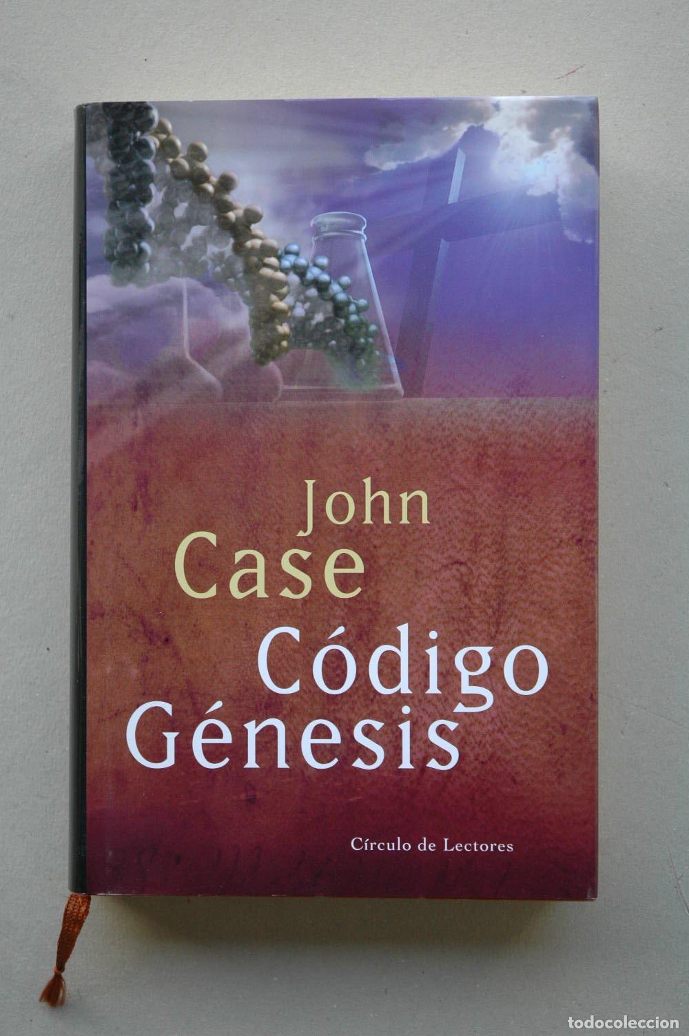 Libros de segunda mano: C&oacute;digo g&eacute;nesis / John Case ; traducci&oacute;n de Argos Vergara