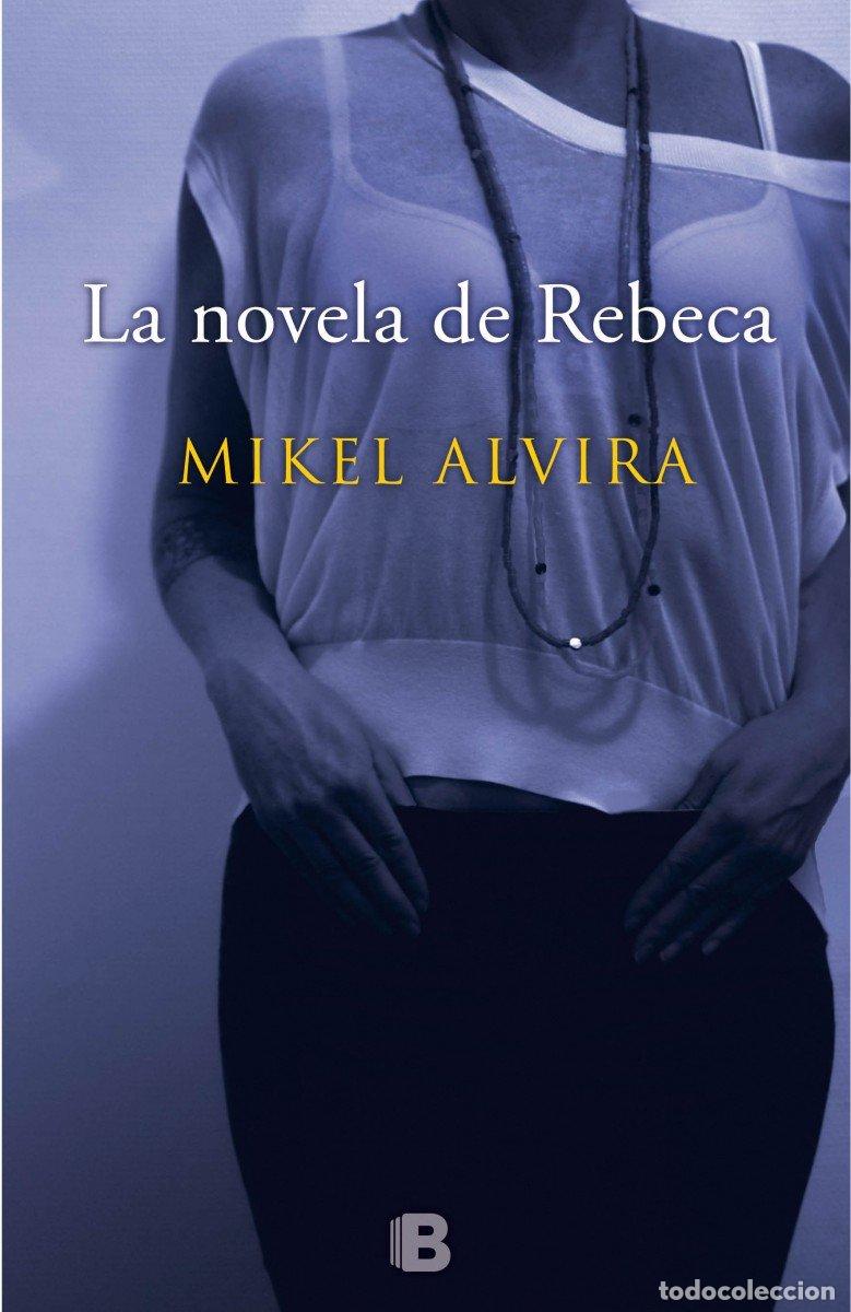 Libros de segunda mano: La novela de Rebeca (La Trama)