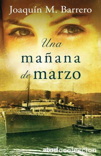 Gebrauchte B&uuml;cher: Una ma&ntilde;ana de marzo (Serie Coraz&oacute;n Rodr&iacute;guez) (Ficci&oacute;n)