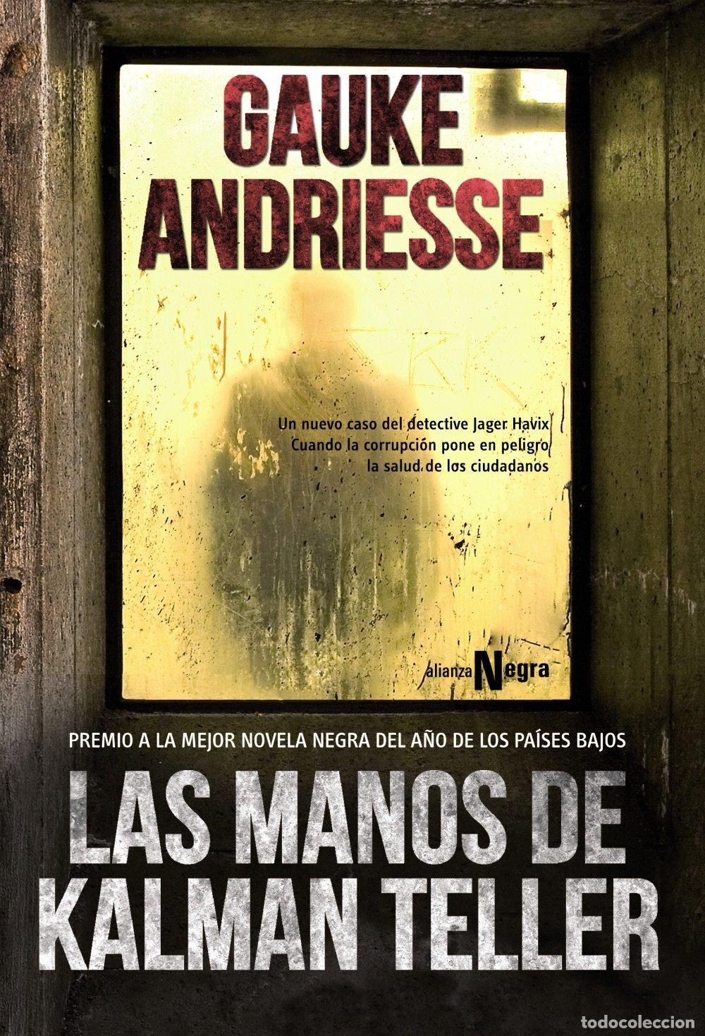 Libros de segunda mano: Las manos de Kalman Teller (Alianza Literaria (AL) - Alianza Negra)