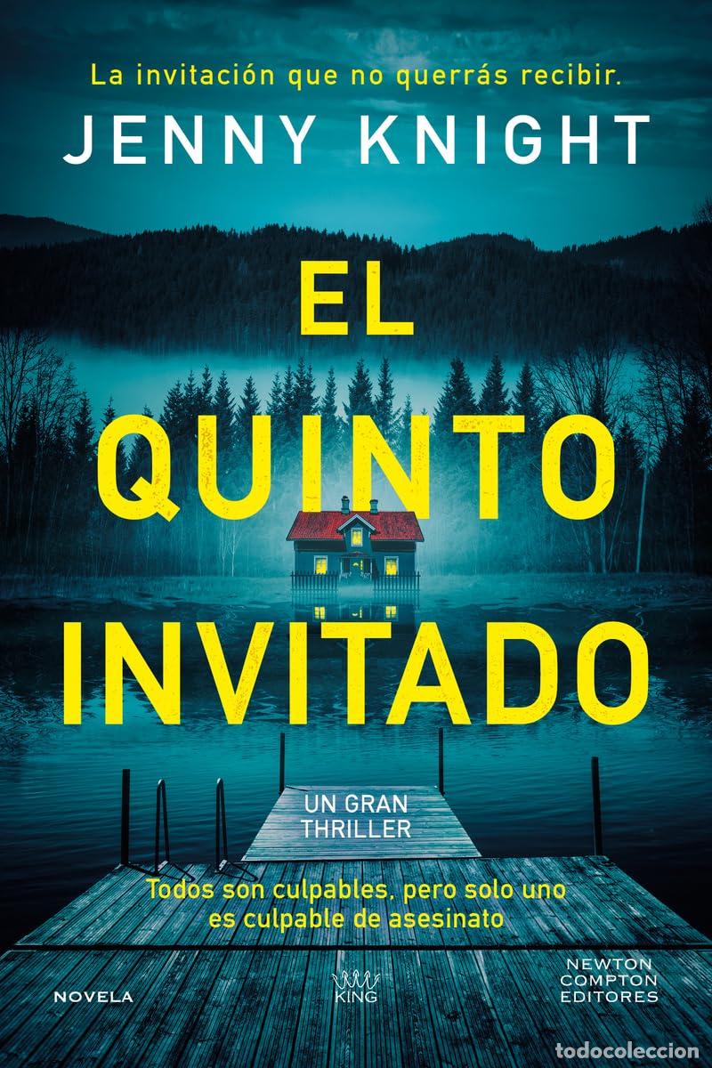 Libros de segunda mano: El quinto invitado. El thriller psicol&oacute;gico que arrasa en el Reino Unido. Cinco amigos, un secreto m