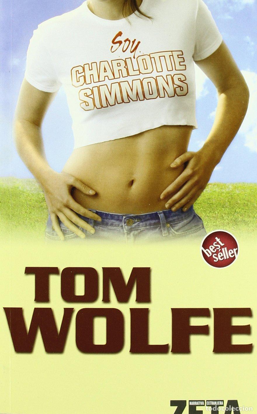 Libros de segunda mano: SOY CHARLOTTE SIMMONS: 00000 (BEST SELLER ZETA BOLSILLO)