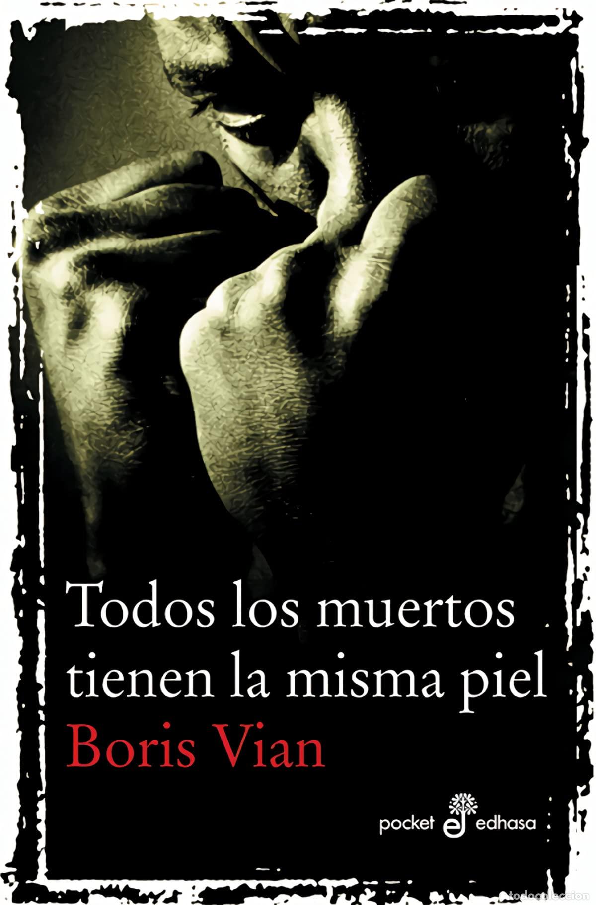 Libros de segunda mano: Todos Los Muertos Tienen La Misma Piel: 198 (Pocket)