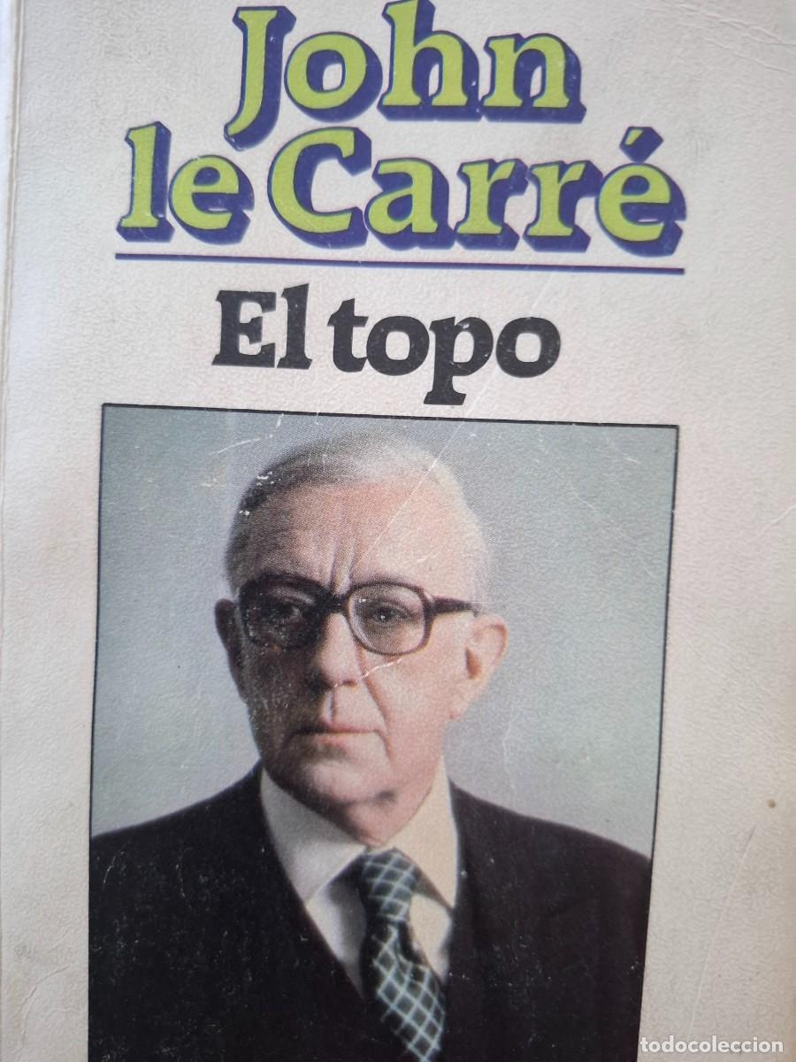Libri di seconda mano: el topo John le Carr&eacute;