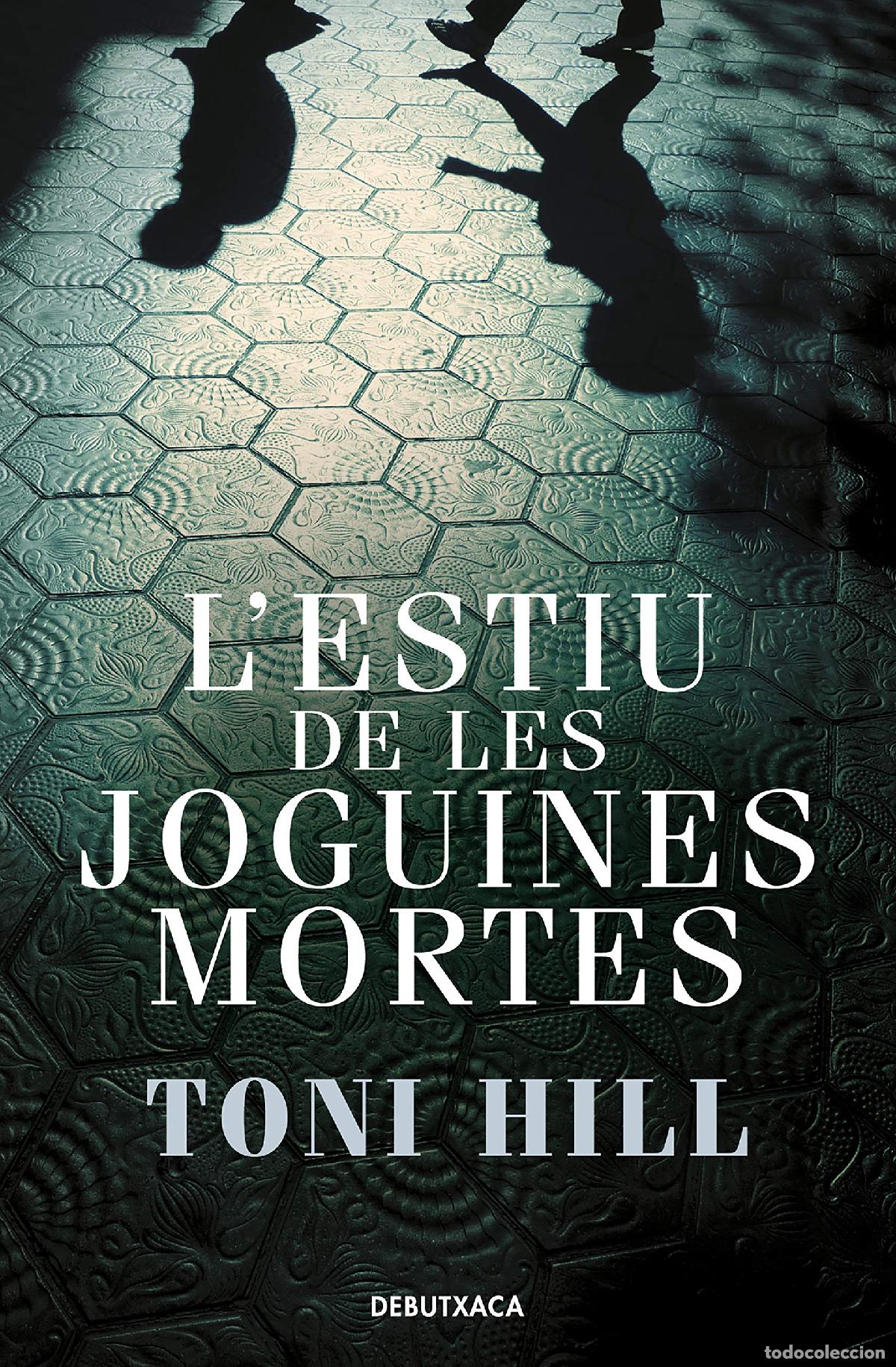 Libros de segunda mano: L'estiu de les joguines mortes: 1 (Narrativa)