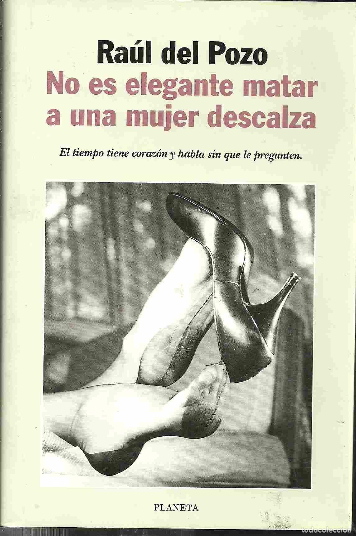 Libros de segunda mano: No Es Elegante Matar a Una Mujer Descalza