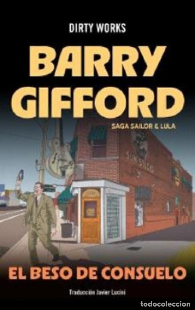 Libros de segunda mano: El beso de consuelo Barry Gifford