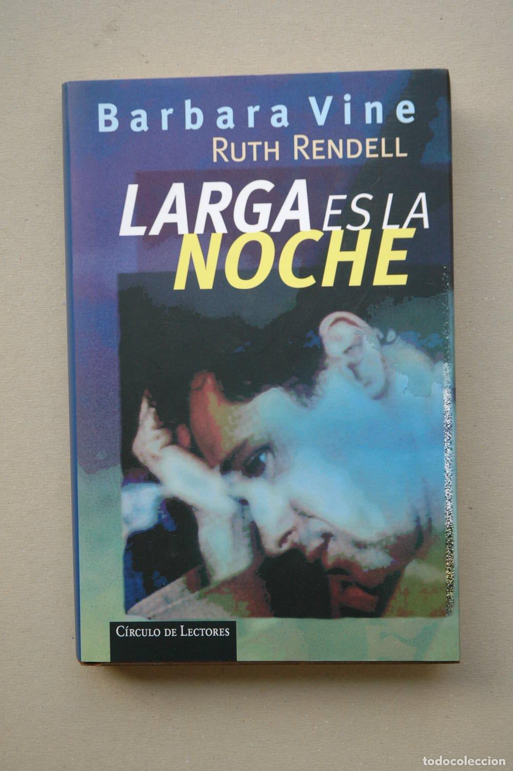 Libri di seconda mano: Larga es la noche / Barbara Vine ; traducci&oacute;n del ingl&eacute;s Margarita Cav&aacute;ldoni