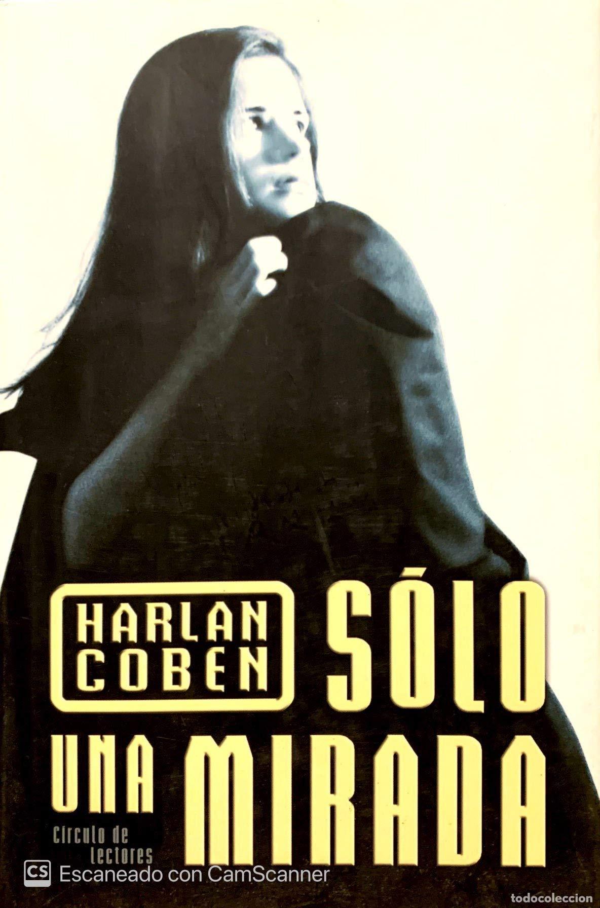 Libros de segunda mano: S&oacute;lo Una Mirada Coben, Harlan