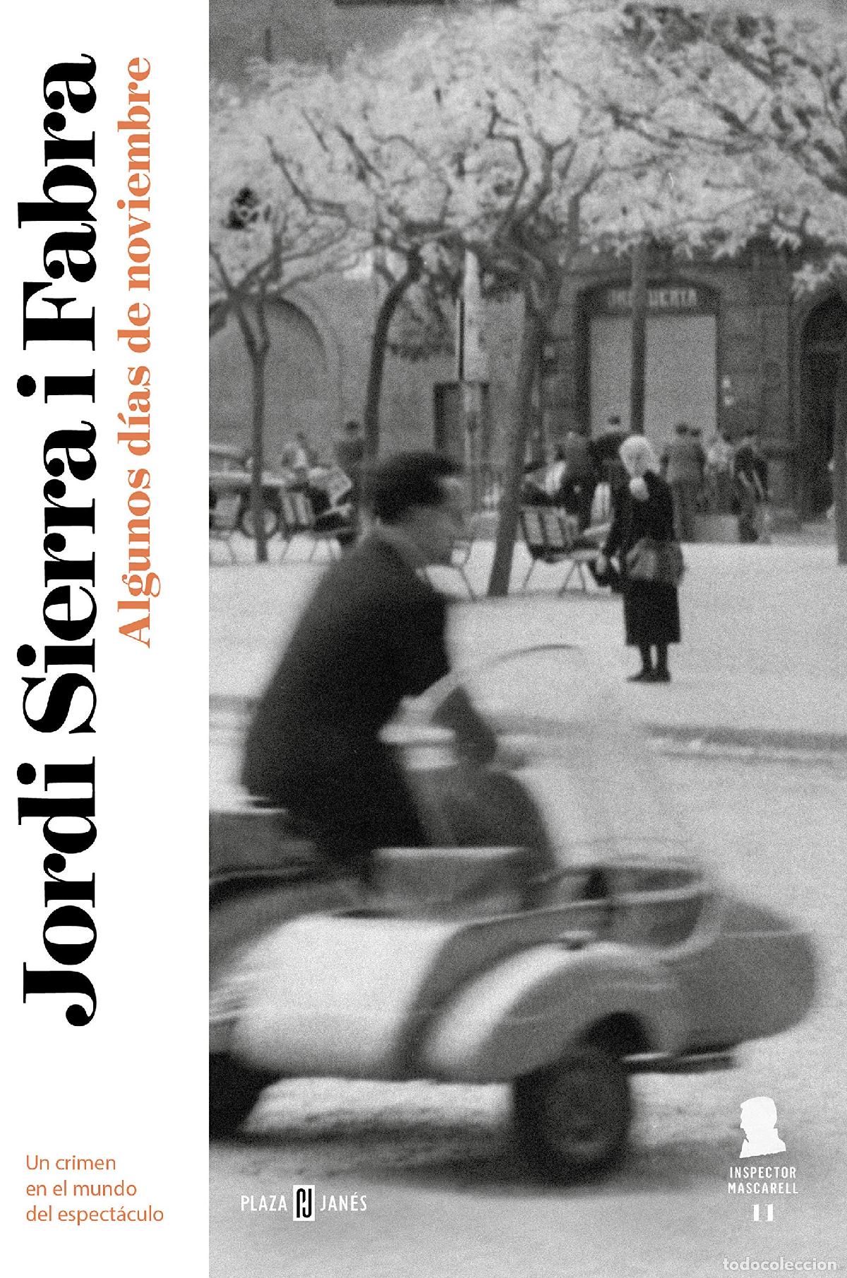Libros de segunda mano: Algunos d&iacute;as de noviembre (Inspector Mascarell 11): Un cr&iacute;men en el mundo del espect&aacute;culo