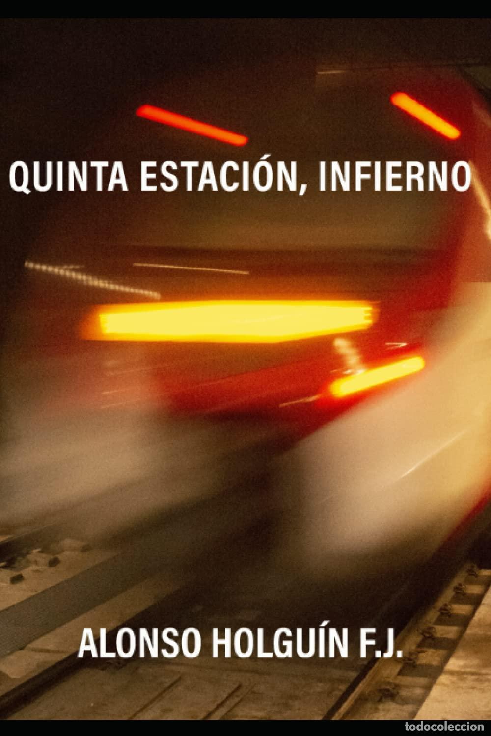 Livres d'occasion: QUINTA ESTACI&Oacute;N, INFIERNO