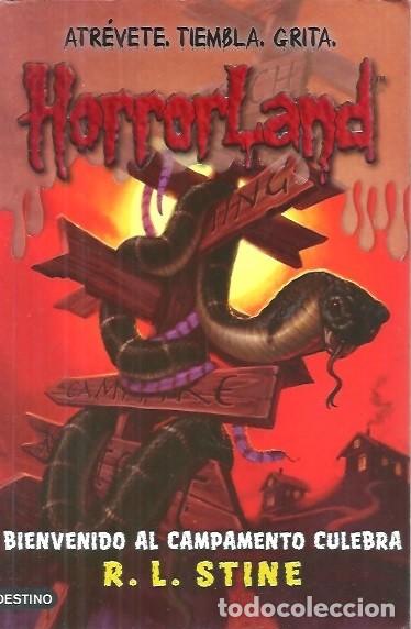 Libros de segunda mano: HORROLAND BIENVENIDO AL CAMPAMENTO CULEBRA R L STINE