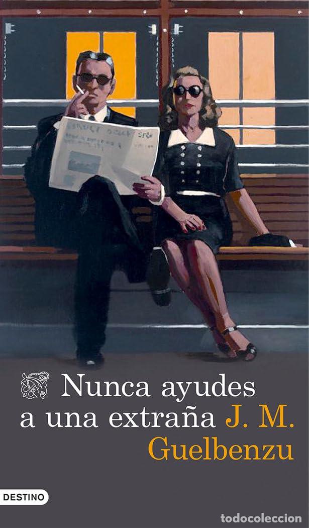 Libros de segunda mano: Nunca ayudes a una extra&ntilde;a (&Aacute;ncora & Delf&iacute;n)