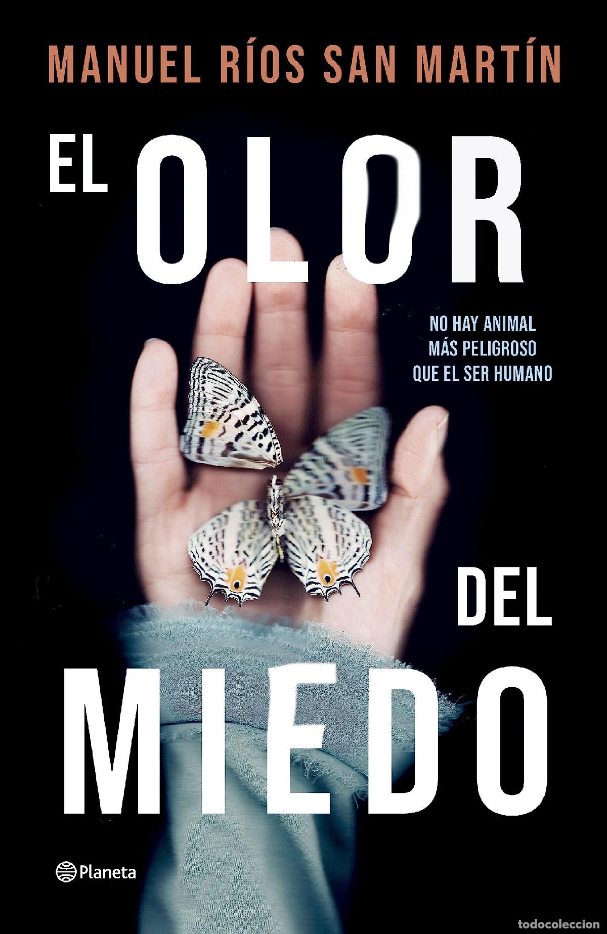 Libros de segunda mano: El olor del miedo (Autores Espa&ntilde;oles e Iberoamericanos)