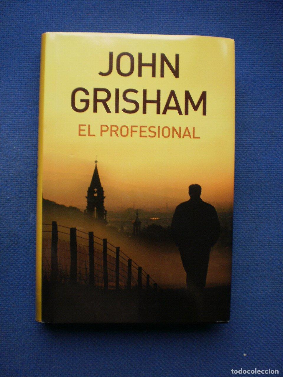 Libros de segunda mano: EL PROFESIONAL Grisham, John