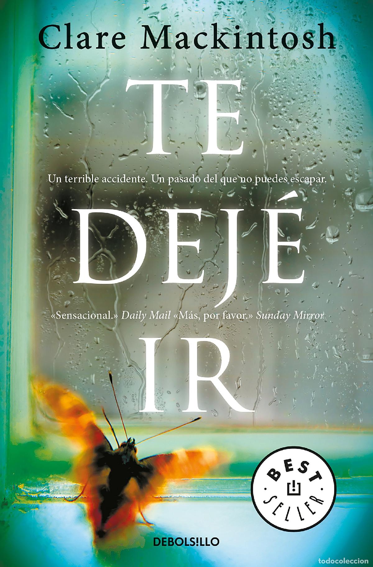 Libros de segunda mano: Te dej&eacute; ir (Best Seller)