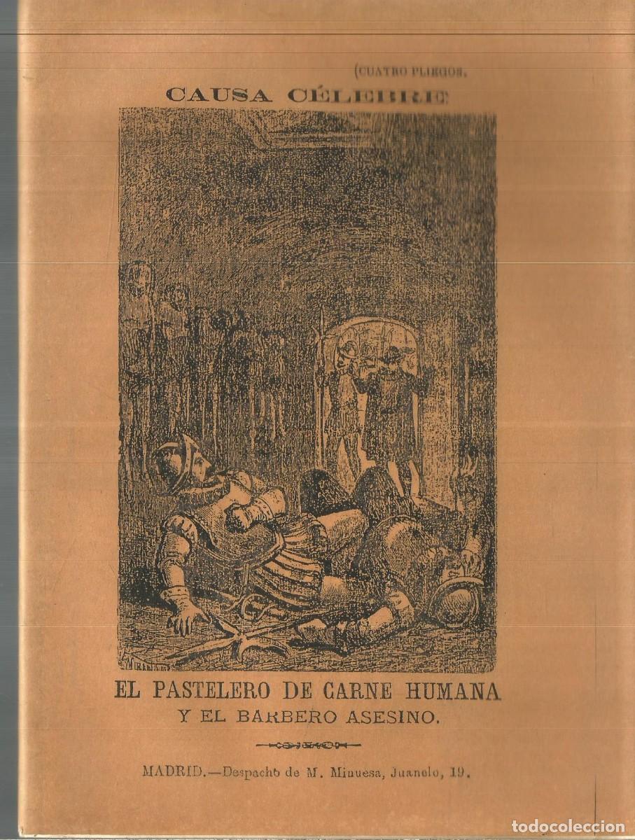 Libros de segunda mano: CAUSA CELEBRE. EL PASTELERO DE CARNE HUMANA Y EL BARBERO ASESINO.