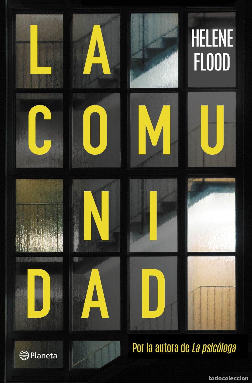 Libros de segunda mano: La Comunidad - Helene Flood - Editorial Planeta - Internacional