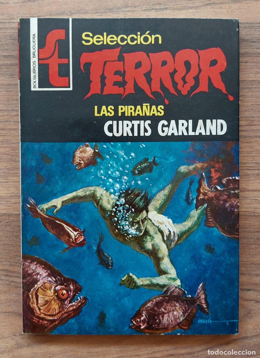 Libri di seconda mano: SELECCION TERROR BRUGUERA N&ordm; 166-LAS PIRA&Ntilde;AS (CURTIS GARLAND) NOVELAS-BOLSILIBROS-PULP