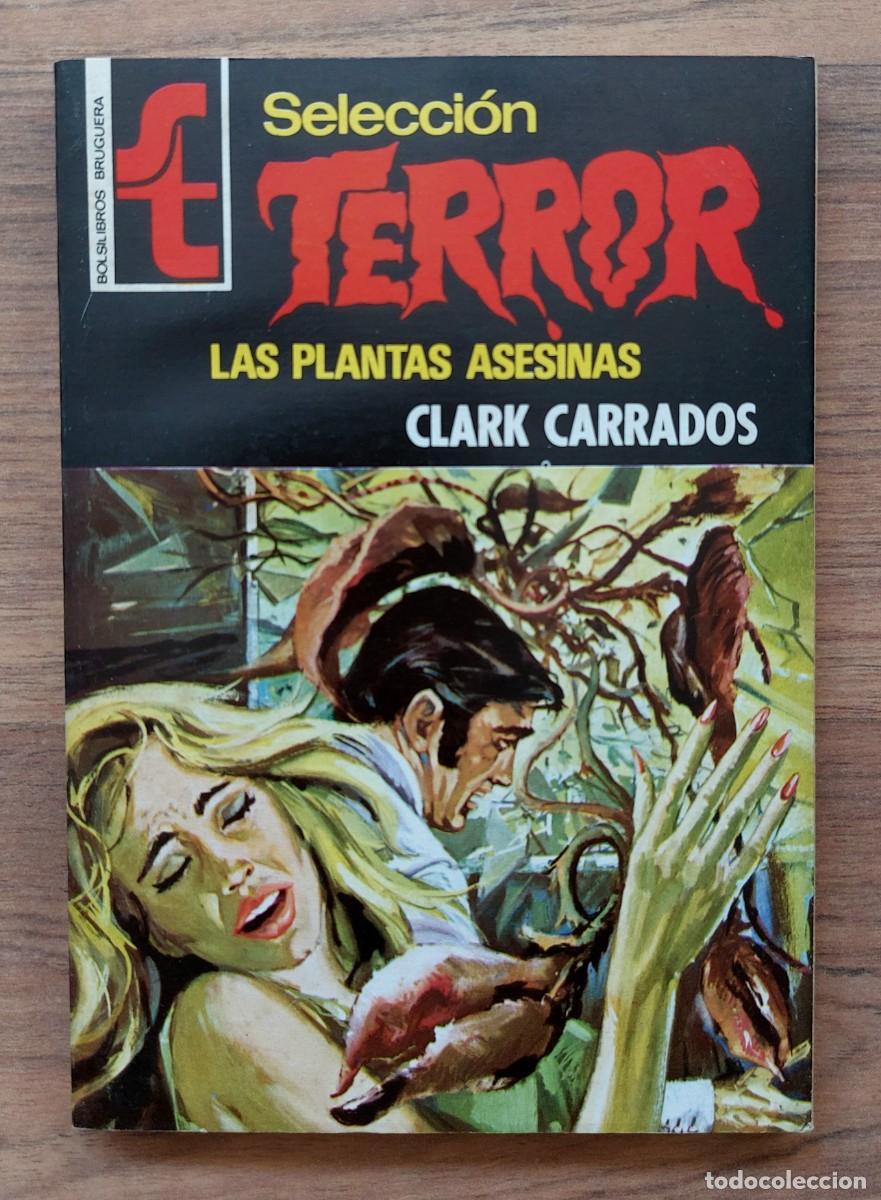 Libri di seconda mano: SELECCION TERROR BRUGUERA N&ordm; 163-LAS PLANTAS ASESINAS (CLARK CARRADOS) NOVELAS-BOLSILIBROS-PULP