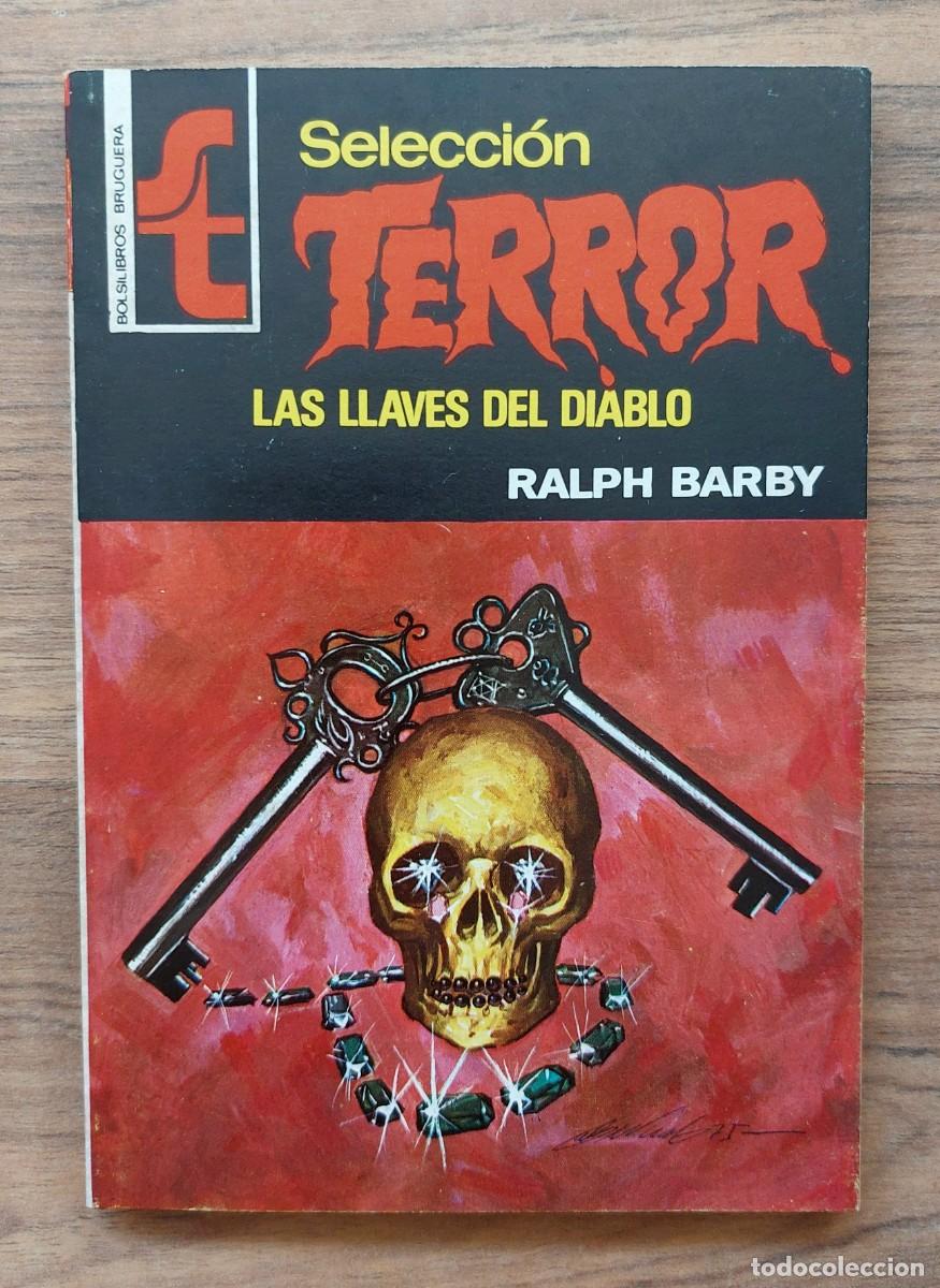 Libri di seconda mano: SELECCION TERROR BRUGUERA N&ordm; 162-LAS LLAVES DEL DIABLO (RALPH BARBY) NOVELAS-BOLSILIBROS-PULP