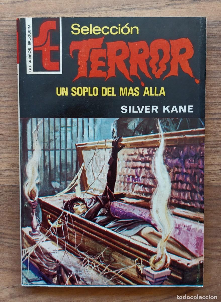 Libri di seconda mano: SELECCION TERROR BRUGUERA N&ordm; 160-UN SOPLO DEL MAS ALLA (SILVER KANE) NOVELAS-BOLSILIBROS-PULP