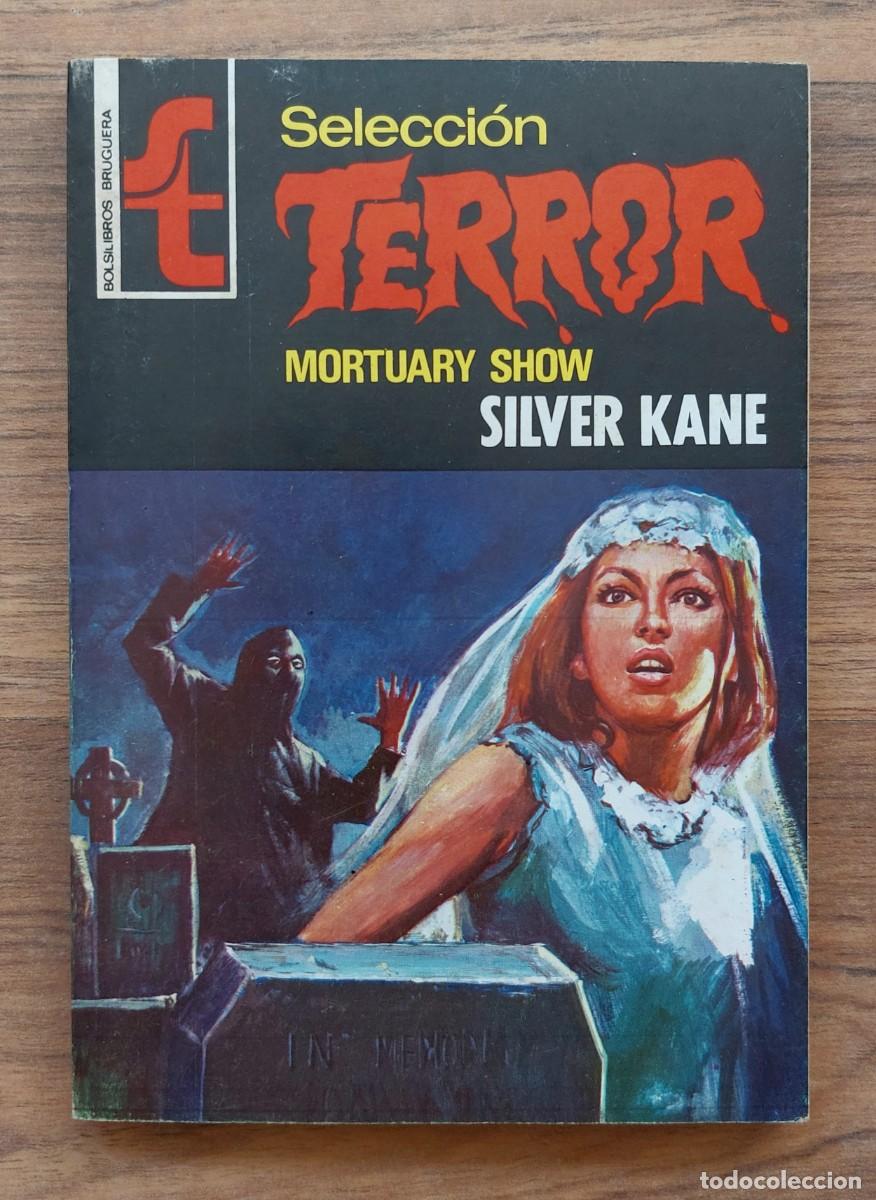 Libros de segunda mano: SELECCION TERROR BRUGUERA N&ordm; 153-MORTUARY SHOW (SILVER KANE) NOVELAS-BOLSILIBROS-PULP