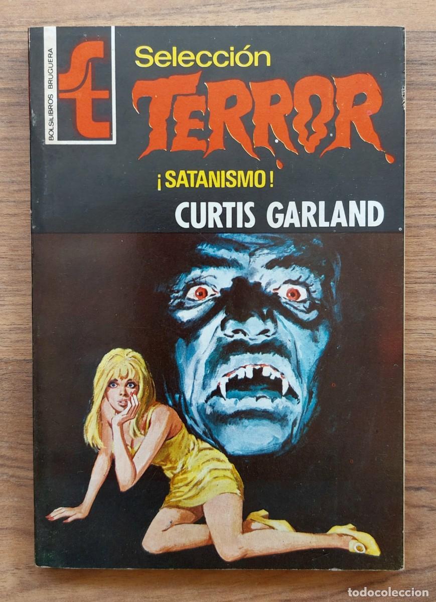 Libros de segunda mano: SELECCION TERROR BRUGUERA N&ordm; 151-SATANISMO (CURTIS GARLAND) NOVELAS-BOLSILIBROS-PULP
