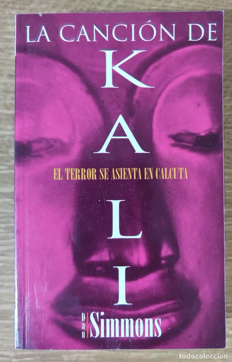 Libros de segunda mano: Libro - La canci&oacute;n de Kali (1997) Dan Simmons