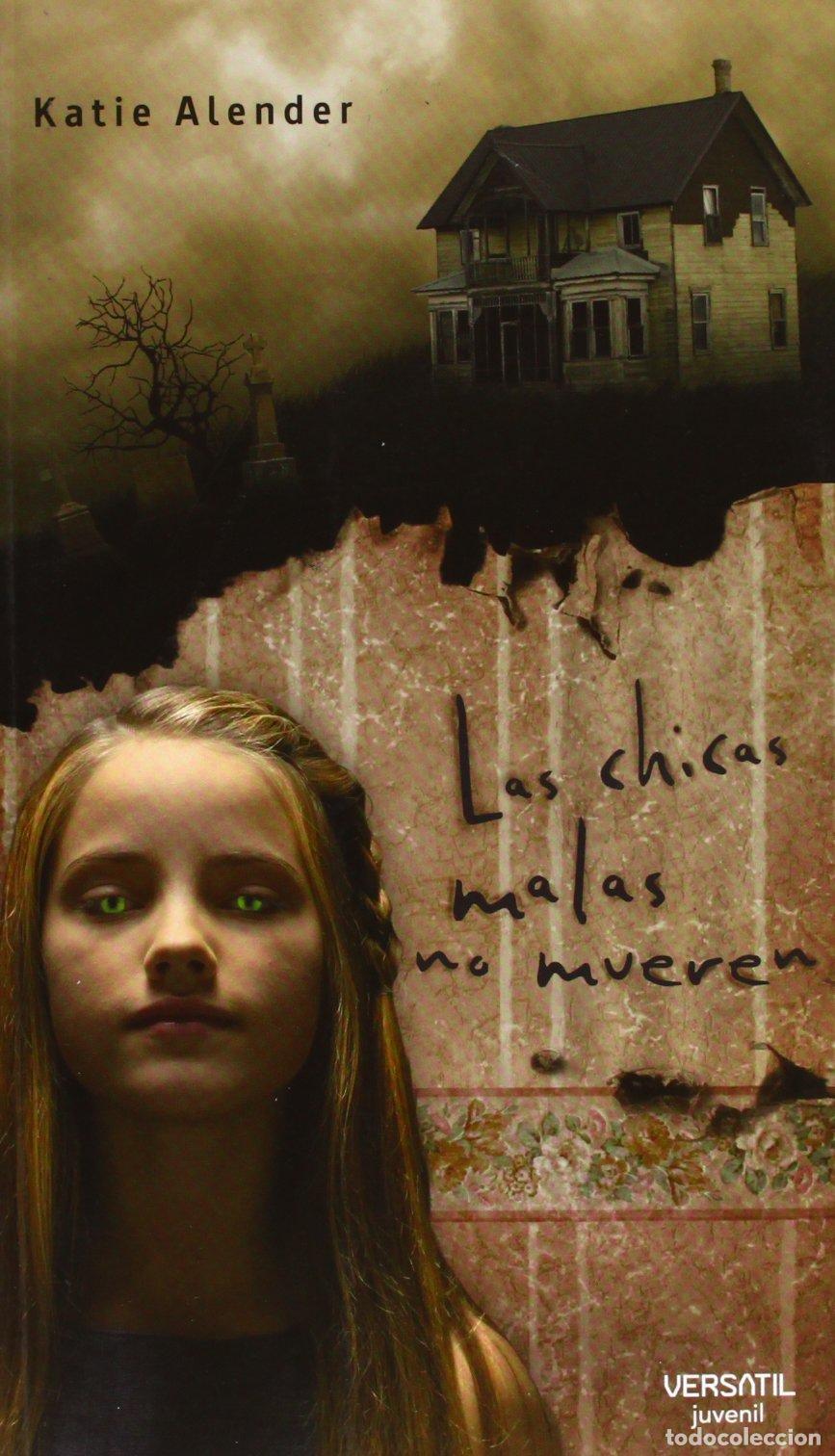 Libros de segunda mano: Chicas Malas No Mueren,Las