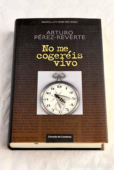 Libros de segunda mano: No Me Coger&eacute;is Vivo (2001-2005)