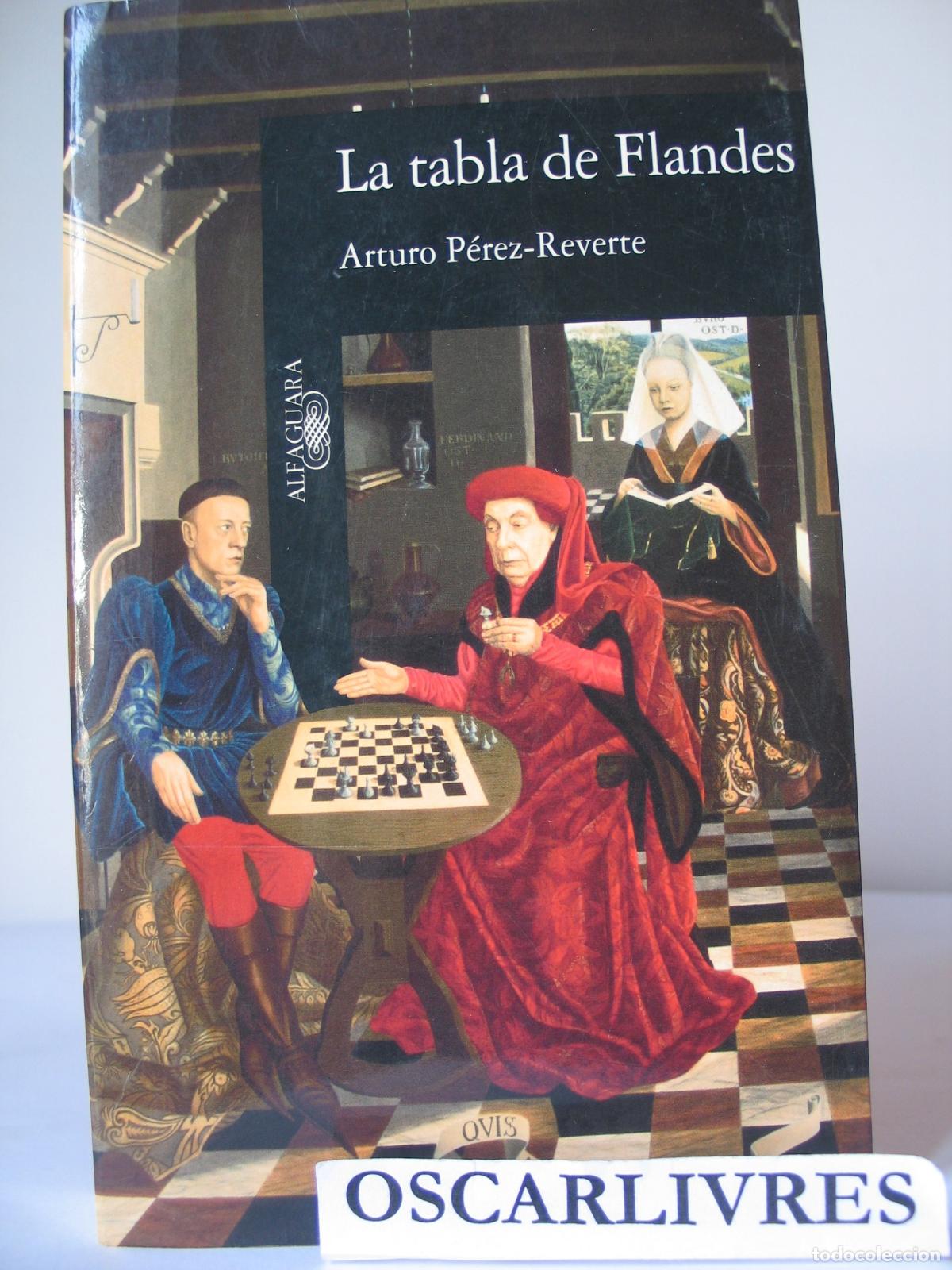 Libros de segunda mano: La Tabla De Flandes - Perez-Reverte