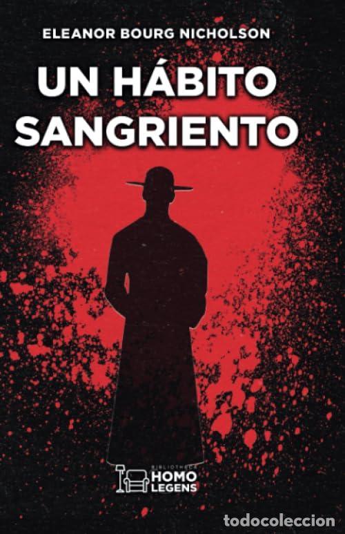 Libros de segunda mano: Un H&aacute;bito Sangriento